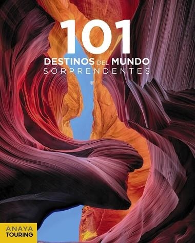 101 DESTINOS DEL MUNDO SORPRENDENTES | 9788491581222 | REBOREDO MANZANARES, SERGI | Llibreria L'Odissea - Libreria Online de Vilafranca del Penedès - Comprar libros