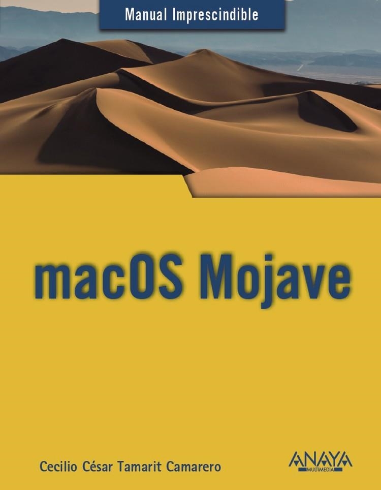 MACOS MOJAVE | 9788441540514 | TAMARIT CAMARERO, CECILIO CÉSAR | Llibreria L'Odissea - Libreria Online de Vilafranca del Penedès - Comprar libros