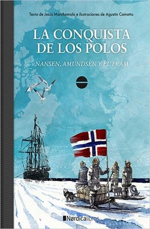 LA CONQUISTA DE LOS POLOS. | 9788417281786 | MARCHAMALO, JESÚS | Llibreria Online de Vilafranca del Penedès | Comprar llibres en català