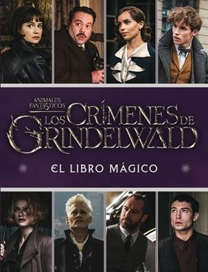 LOS CRÍMENES DE GRINDELWALD. EL LIBRO MÁGICO | 9788893675413 | VARIOS AUTORES | Llibreria L'Odissea - Libreria Online de Vilafranca del Penedès - Comprar libros