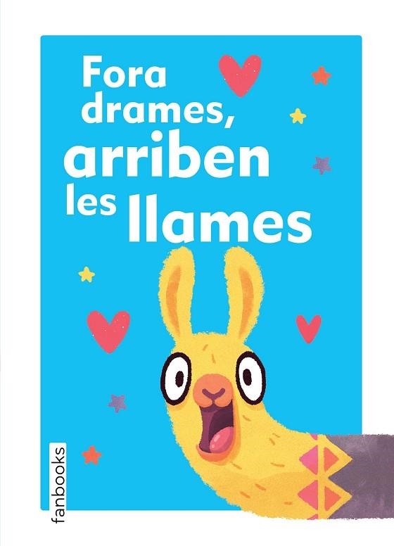 FORA DRAMES ARRIBEN LES LLAMES | 9788417515133 | AA. VV. | Llibreria L'Odissea - Libreria Online de Vilafranca del Penedès - Comprar libros