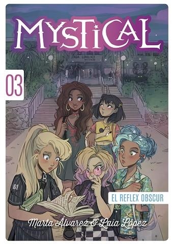 MYSTICAL 3 EL REFLEX OBSCUR | 9788424663438 | ÁLVAREZ, MARTA | Llibreria L'Odissea - Libreria Online de Vilafranca del Penedès - Comprar libros