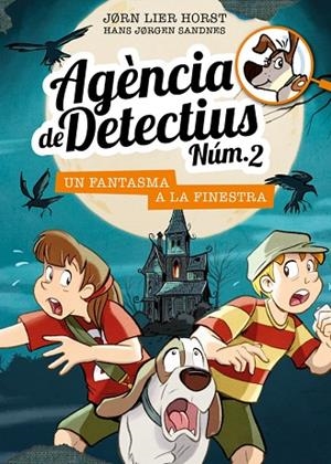 AGÈNCIA DE DETECTIUS NÚM. 2 - 10. UN FANTASMA A LA FINESTRA | 9788424663636 | HORST, JORN LIER | Llibreria L'Odissea - Libreria Online de Vilafranca del Penedès - Comprar libros
