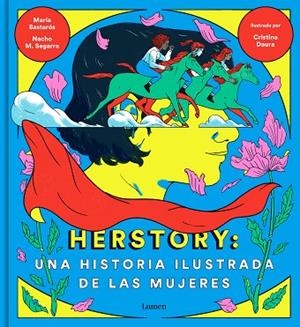 HERSTORY UNA HISTORIA ILUSTRADA DE LAS MUJERES | 9788426404862 | MORENO, NACHO/BASTARÓS, MARÍA/DAURA, CRISTINA | Llibreria L'Odissea - Libreria Online de Vilafranca del Penedès - Comprar libros
