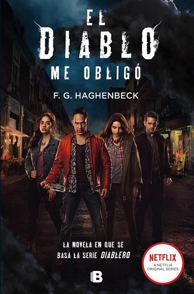 EL DIABLO ME OBLIGÓ | 9788466664523 | HAGHENBECK, F.G. | Llibreria L'Odissea - Libreria Online de Vilafranca del Penedès - Comprar libros