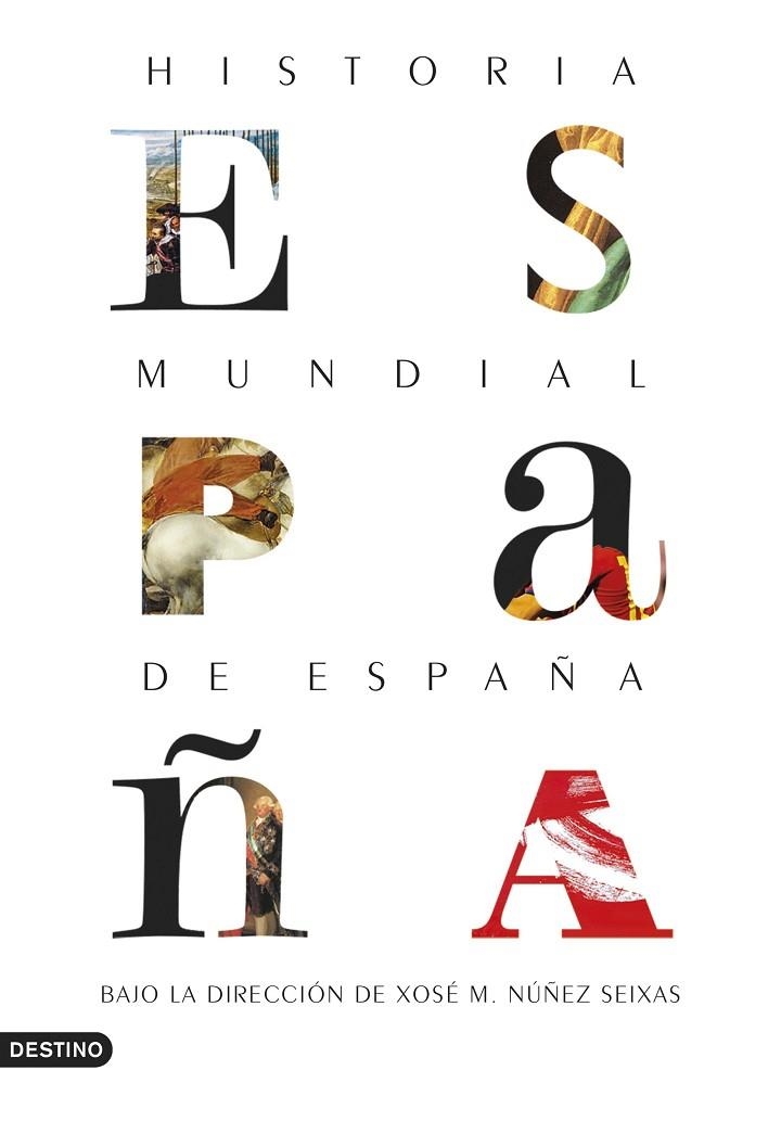 HISTORIA MUNDIAL DE ESPAÑA | 9788423354610 | NÚÑEZ SEIXAS, XOSÉ M. | Llibreria L'Odissea - Libreria Online de Vilafranca del Penedès - Comprar libros