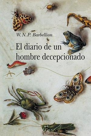 EL DIARIO DE UN HOMBRE DECEPCIONADO | 9788490655344 | BARBELLION, W. N. P. | Llibreria L'Odissea - Libreria Online de Vilafranca del Penedès - Comprar libros