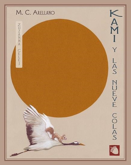 KAMI Y LAS NUEVE COLAS | 9788416427239 | ARELLANO, M. C. | Llibreria Online de Vilafranca del Penedès | Comprar llibres en català