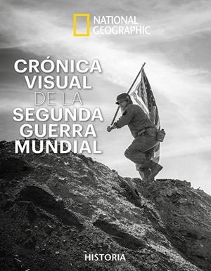 CRÓNICA VISUAL SEGUNDA GUERRA MUNDIAL | 9788482987248 | KAGAN , NEIL/HYSLOP , STEPHEN G. | Llibreria Online de Vilafranca del Penedès | Comprar llibres en català
