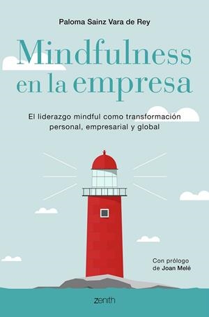 MINDFULNESS EN LA EMPRESA | 9788408196389 | SAINZ MARTÍNEZ VARA DE REY, PALOMA | Llibreria L'Odissea - Libreria Online de Vilafranca del Penedès - Comprar libros