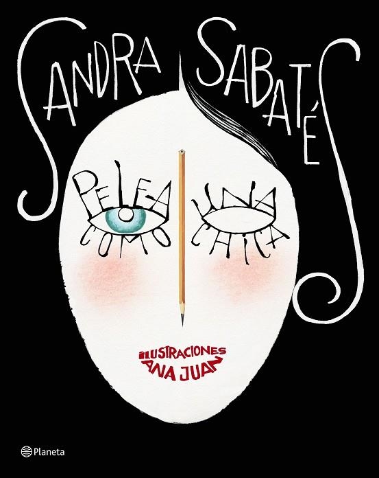 PELEA COMO UNA CHICA | 9788408196235 | SABATÉS, SANDRA/JUAN, ANA | Llibreria L'Odissea - Libreria Online de Vilafranca del Penedès - Comprar libros