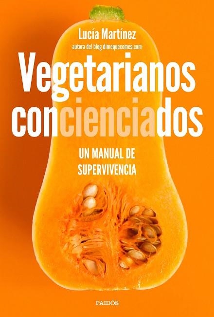 VEGETARIANOS CONCIENCIADOS | 9788449335105 | MARTÍNEZ, LUCÍA | Llibreria L'Odissea - Libreria Online de Vilafranca del Penedès - Comprar libros
