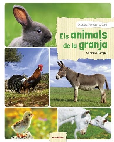 ELS ANIMALS DE LA GRANJA | 9788416844791 | POMPEÏ, CHRISTINE | Llibreria L'Odissea - Libreria Online de Vilafranca del Penedès - Comprar libros