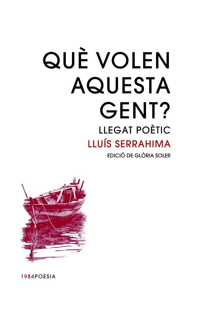 QUE VOLEN AQUESTA GENT | 9788416987399 | SERRAHIMA I VILLAVECCHIA, LLUÍS | Llibreria L'Odissea - Libreria Online de Vilafranca del Penedès - Comprar libros
