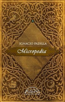 MICROPEDIA | 9788483932476 | PADILLA, IGNACIO | Llibreria L'Odissea - Libreria Online de Vilafranca del Penedès - Comprar libros