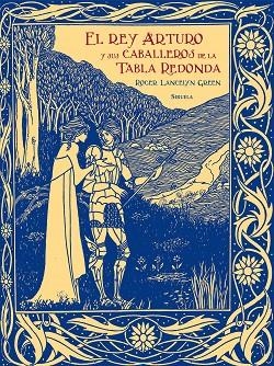 EL REY ARTURO Y SUS CABALLEROS DE LA TABLA REDONDA | 9788417454654 | GREEN, ROGER LANCELYN | Llibreria L'Odissea - Libreria Online de Vilafranca del Penedès - Comprar libros