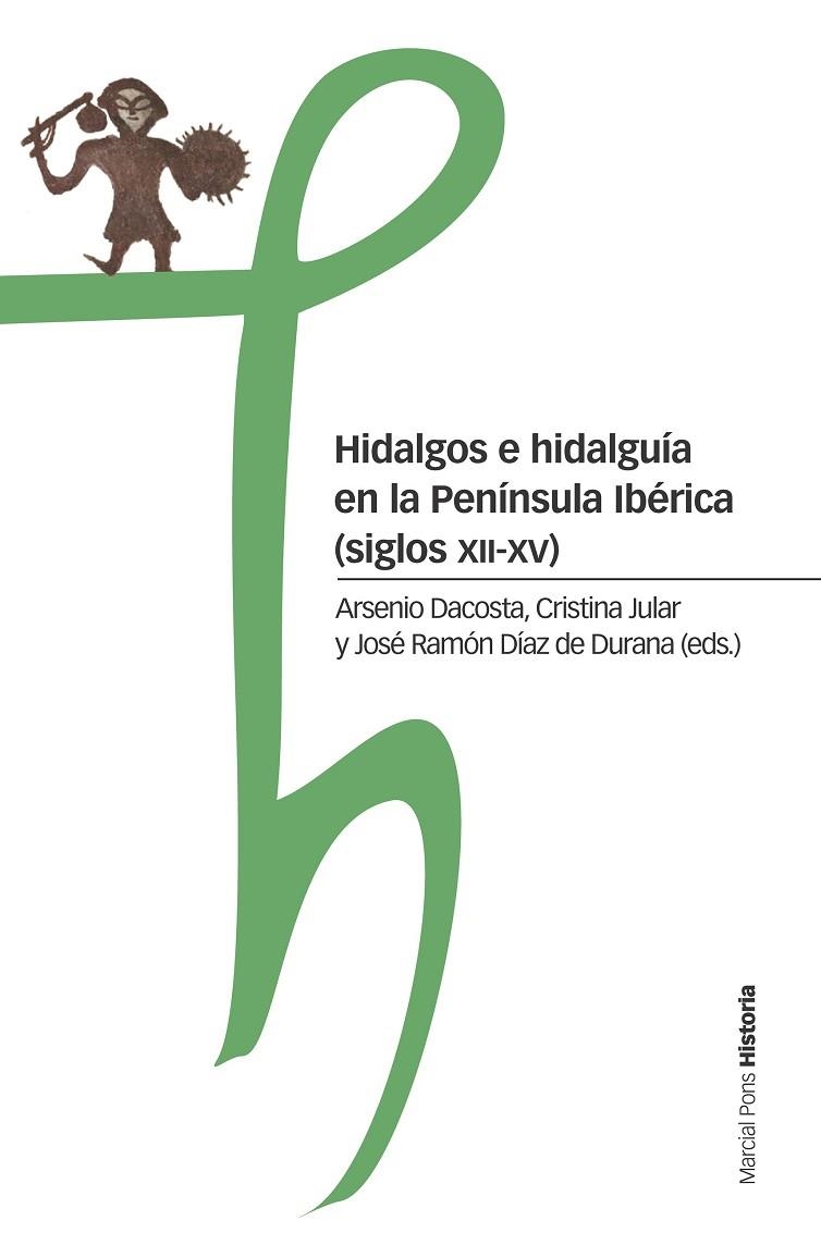 HIDALGOS E HIDALGUÍA EN LA PENÍNSULA IBÉRICA (SIGLOS XII-XV) | 9788416662616 | AA VV | Llibreria L'Odissea - Libreria Online de Vilafranca del Penedès - Comprar libros