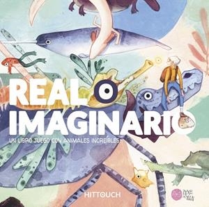 REAL O IMAGINARIO | 9788416427222 | HITTOUCH | Llibreria L'Odissea - Libreria Online de Vilafranca del Penedès - Comprar libros