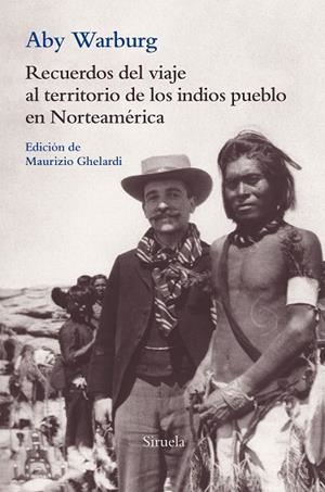 RECUERDOS DEL VIAJE AL TERRITORIO DE LOS INDIOS PUEBLO EN NORTEAMÉRICA | 9788417454661 | WARBURG, ABY | Llibreria L'Odissea - Libreria Online de Vilafranca del Penedès - Comprar libros