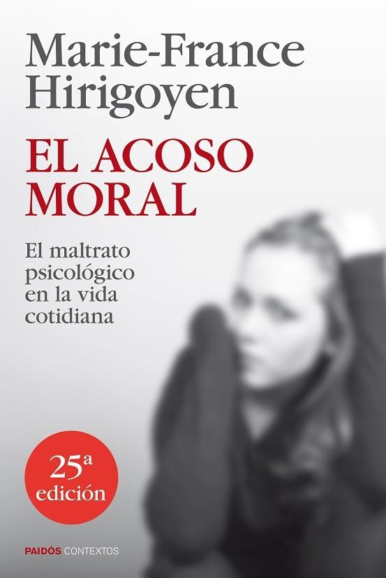 EL ACOSO MORAL | 9788449329050 | HIRIGOYEN, MARIE-FRANCE | Llibreria L'Odissea - Libreria Online de Vilafranca del Penedès - Comprar libros