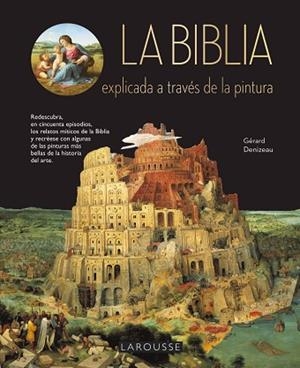 LA BIBLIA EXPLICADA A TRAVES DE LA PINTURA | 9788417273408 | DENIZEAU, GERARD | Llibreria L'Odissea - Libreria Online de Vilafranca del Penedès - Comprar libros