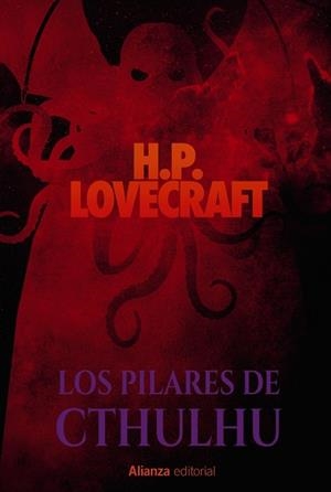 LOS PILARES DE CTHULHU | 9788491813347 | LOVECRAFT, H P | Llibreria Online de Vilafranca del Penedès | Comprar llibres en català