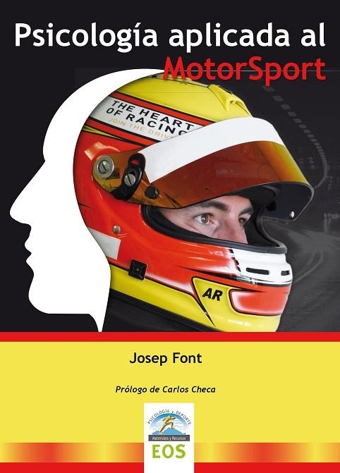 PSICOLOGÍA APLICADA AL MOTORSPORT | 9788497277822 | FONT, JOSEP | Llibreria Online de Vilafranca del Penedès | Comprar llibres en català