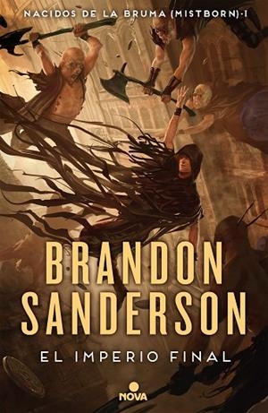 EL IMPERIO FINAL (NACIDOS DE LA BRUMA [MISTBORN] 1) | 9788417347291 | SANDERSON, BRANDON | Llibreria L'Odissea - Libreria Online de Vilafranca del Penedès - Comprar libros