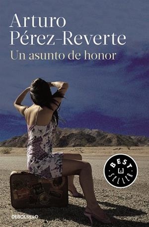 UN ASUNTO DE HONOR | 9788490628355 | PÉREZ-REVERTE, ARTURO | Llibreria Online de Vilafranca del Penedès | Comprar llibres en català