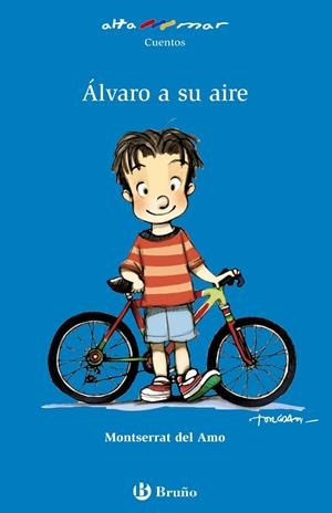 ÁLVARO A SU AIRE | 9788421696583 | DEL AMO, MONTSERRAT | Llibreria L'Odissea - Libreria Online de Vilafranca del Penedès - Comprar libros