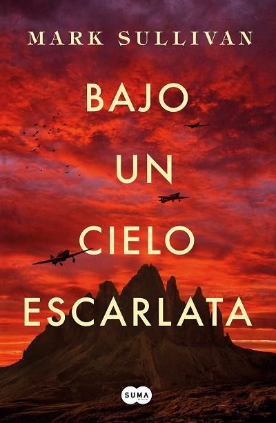 BAJO UN CIELO ESCARLATA | 9788491292975 | SULLIVAN, MARK T. | Llibreria L'Odissea - Libreria Online de Vilafranca del Penedès - Comprar libros