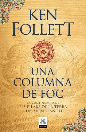 UNA COLUMNA DE FOC (SAGA ELS PILARS DE LA TERRA 3) | 9788417444587 | FOLLETT, KEN | Llibreria L'Odissea - Libreria Online de Vilafranca del Penedès - Comprar libros