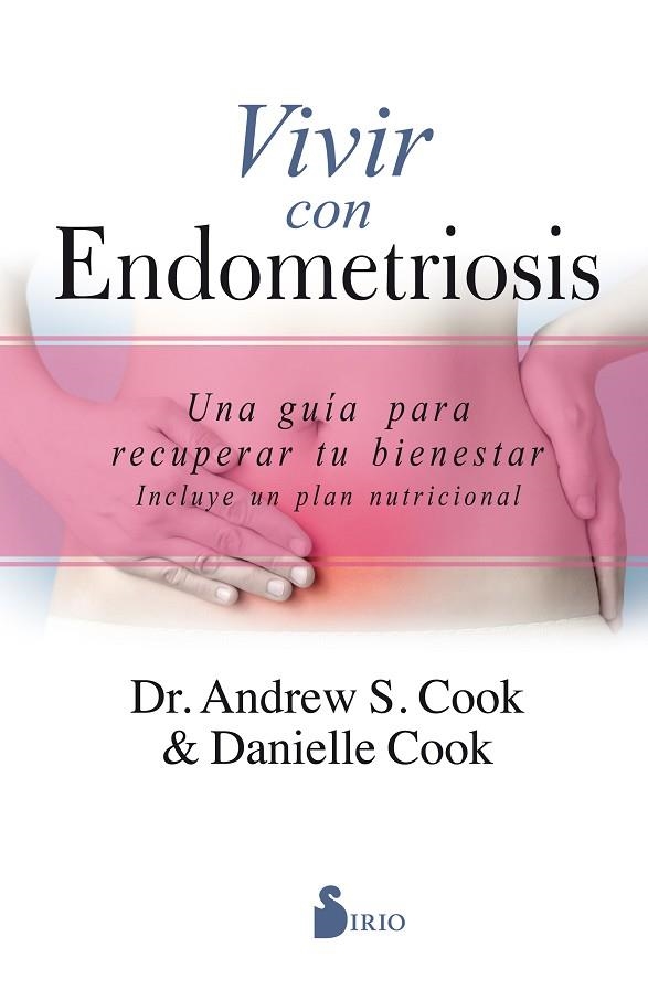 VIVIR CON ENDOMETRIOSIS | 9788417399429 | COOK, ANDREW S./COOK, DANIELLE | Llibreria L'Odissea - Libreria Online de Vilafranca del Penedès - Comprar libros