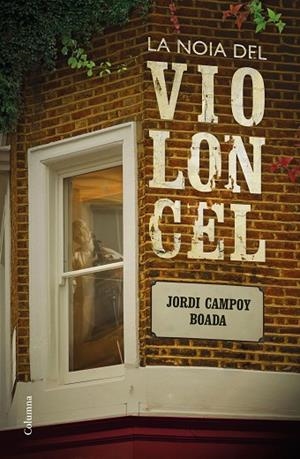 LA NOIA DEL VIOLONCEL | 9788466424608 | CAMPOY, JORDI | Llibreria Online de Vilafranca del Penedès | Comprar llibres en català