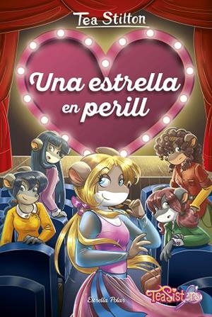 UNA ESTRELLA EN PERILL | 9788491377078 | STILTON, TEA | Llibreria Online de Vilafranca del Penedès | Comprar llibres en català