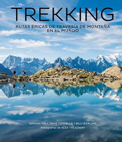 TREKKING | 9788416890811 | HALL, DAMIAN/COSTELLO, DAVE/BIERLING, BILLI/TREADWAY, ALEX | Llibreria L'Odissea - Libreria Online de Vilafranca del Penedès - Comprar libros