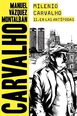 MILENIO CARVALHO II EN LAS ANTÍPODAS | 9788408201823 | VÁZQUEZ MONTALBÁN, MANUEL | Llibreria L'Odissea - Libreria Online de Vilafranca del Penedès - Comprar libros