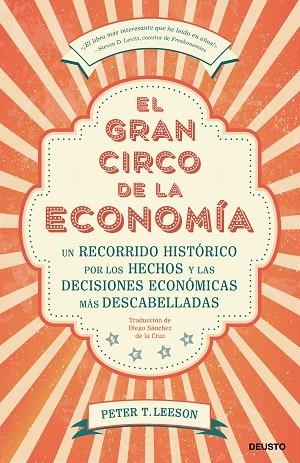 EL GRAN CIRCO DE LA ECONOMÍA | 9788423430123 | LEESON, PETER T. | Llibreria L'Odissea - Libreria Online de Vilafranca del Penedès - Comprar libros