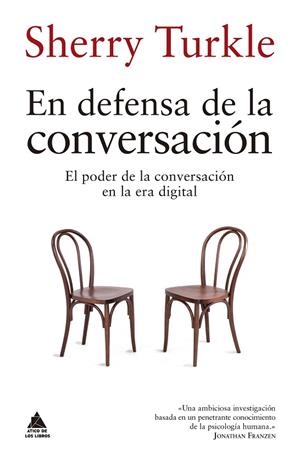 EN DEFENSA DE LA CONVERSACIÓN | 9788416222902 | TURKLE, SHERRY | Llibreria L'Odissea - Libreria Online de Vilafranca del Penedès - Comprar libros