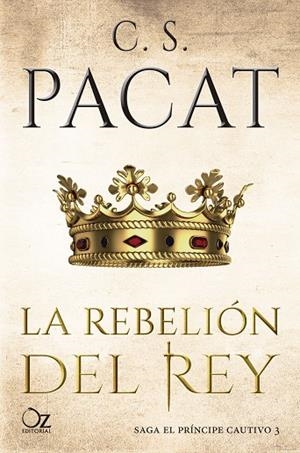 LA REBELIÓN DEL REY | 9788417525125 | PACAT, C. S. | Llibreria L'Odissea - Libreria Online de Vilafranca del Penedès - Comprar libros
