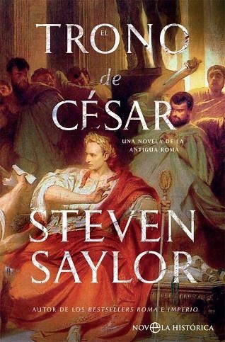 EL TRONO DE CÉSAR | 9788491644750 | SAYLOR, STEVEN | Llibreria L'Odissea - Libreria Online de Vilafranca del Penedès - Comprar libros