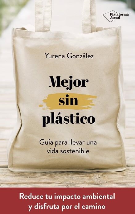 MEJOR SIN PLÁSTICO | 9788417622169 | GONZÁLEZ CASTRO, YURENA | Llibreria L'Odissea - Libreria Online de Vilafranca del Penedès - Comprar libros