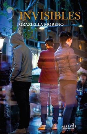 INVISIBLES | 9788417077846 | MORENO GRAUPERA, GRAZIELLA | Llibreria L'Odissea - Libreria Online de Vilafranca del Penedès - Comprar libros