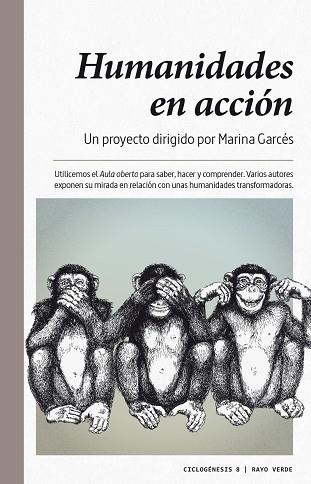 HUMANIDADES EN ACCIÓN | 9788416689774 | GARCÉS, MARINA | Llibreria L'Odissea - Libreria Online de Vilafranca del Penedès - Comprar libros