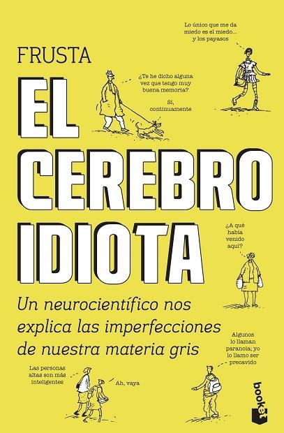 EL CEREBRO IDIOTA | 9788499987132 | BURNETT, DEAN | Llibreria L'Odissea - Libreria Online de Vilafranca del Penedès - Comprar libros