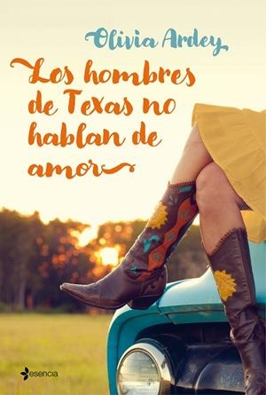 LOS HOMBRES DE TEXAS NO HABLAN DE AMOR | 9788408199762 | ARDEY, OLIVIA | Llibreria L'Odissea - Libreria Online de Vilafranca del Penedès - Comprar libros