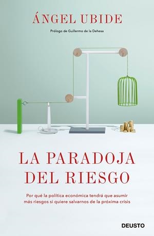 LA PARADOJA DEL RIESGO | 9788423430130 | UBIDE, ÁNGEL | Llibreria Online de Vilafranca del Penedès | Comprar llibres en català