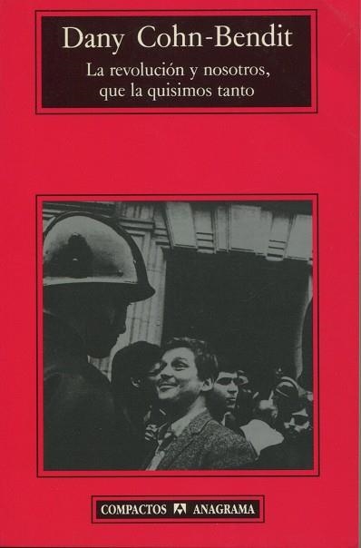 LA REVOLUCIÓN Y NOSOTROS QUE LA QUISIMOS TANTO | 9788433909008 | COHN-BENDIT, DANY | Llibreria Online de Vilafranca del Penedès | Comprar llibres en català