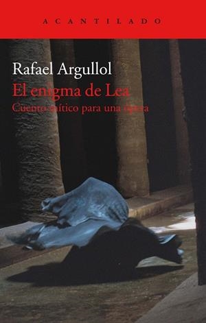 EL ENIGMA DE LEA | 9788417346492 | ARGULLOL MURGADAS, RAFAEL | Llibreria L'Odissea - Libreria Online de Vilafranca del Penedès - Comprar libros