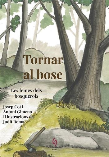 TORNAR AL BOSC | 9788494928109 | COT, JOSEP/GIMENO, ANTONI | Llibreria L'Odissea - Libreria Online de Vilafranca del Penedès - Comprar libros